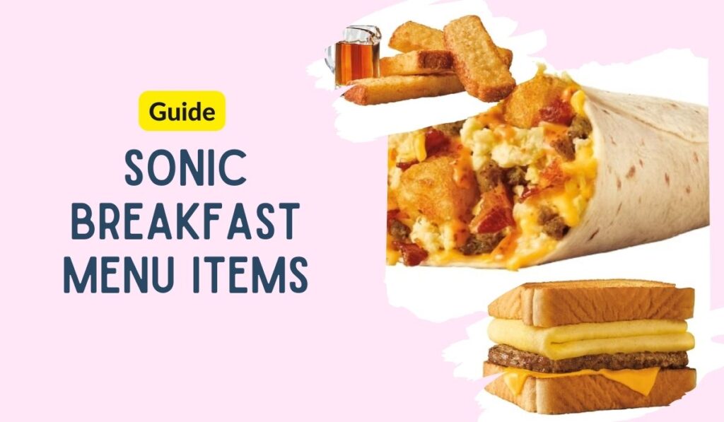 Sonic Breakfast Menu