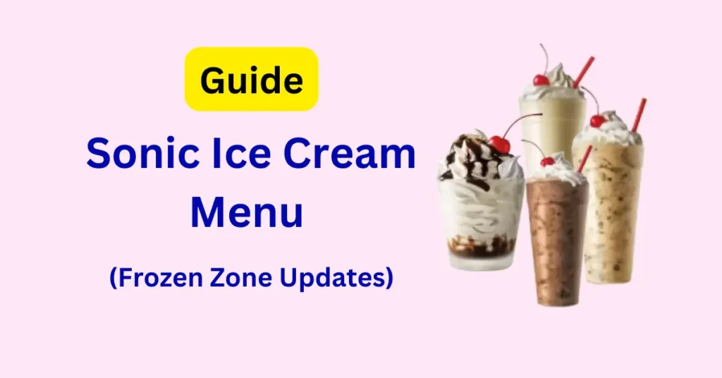 Sonic Ice cream menu