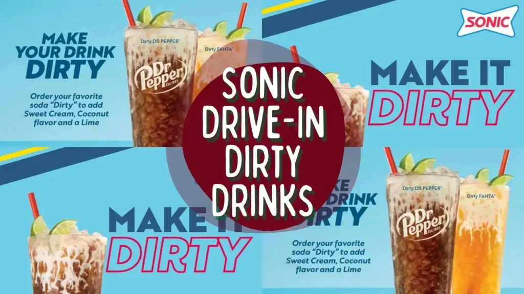 Sonic dirty drinks