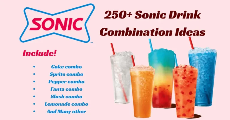 Best Sonic Drink Combinations to Try in 2024