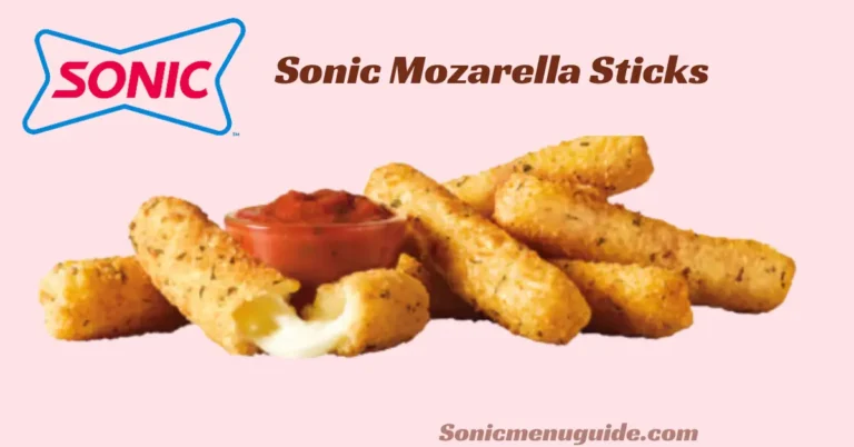 Sonic Mozzarella Sticks in 2024 with Prices and Calories