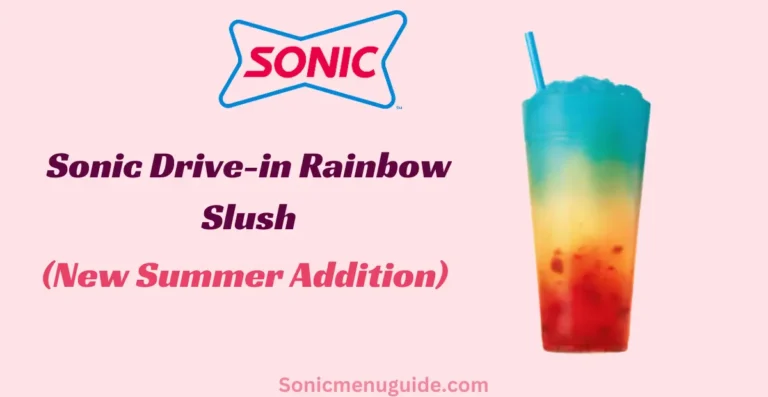 Sonic Rainbow Slush (Pricing, Calories, And Allergens Guide)