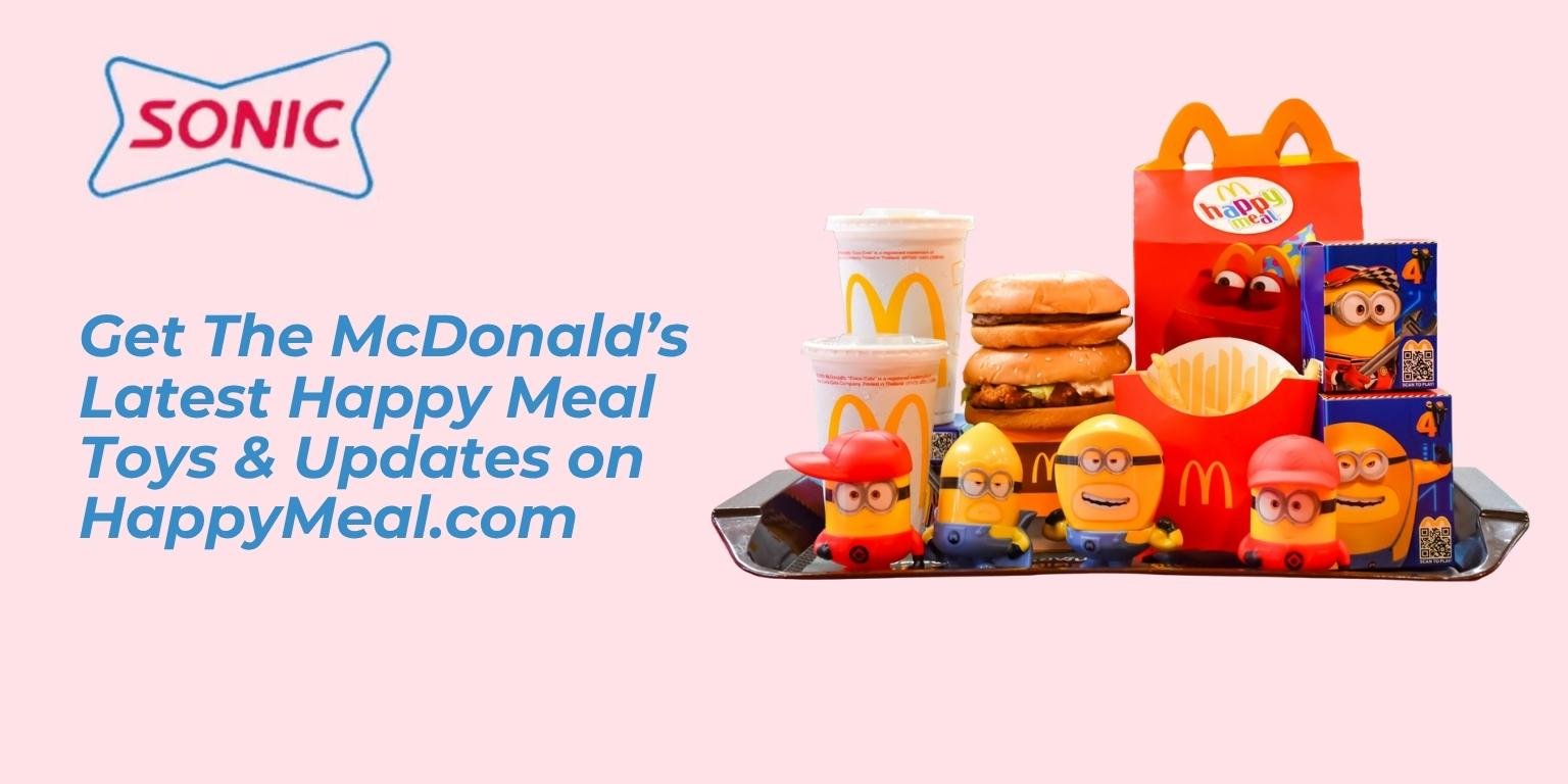 McDonald’s Happy Meal Classic Favorites and New Surprises